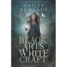 Black Arts, White Craft