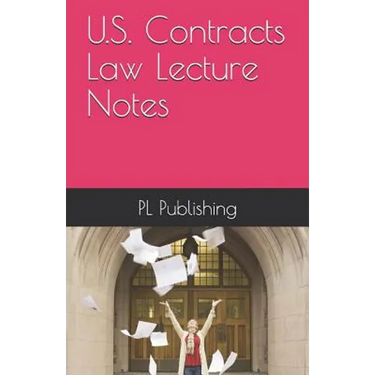U.S. Contracts Law Lecture Notes