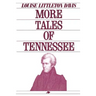 More Tales of Tennessee