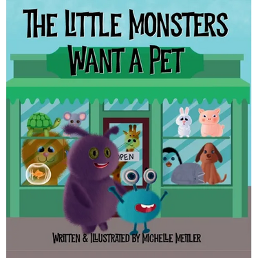 The Little Monsters Want a Pet