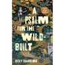 A Psalm for the Wild-Built: A Monk and Robot Book