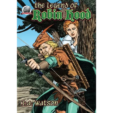 The Legend of Robin Hood