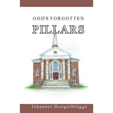 God's Forgotten Pillars
