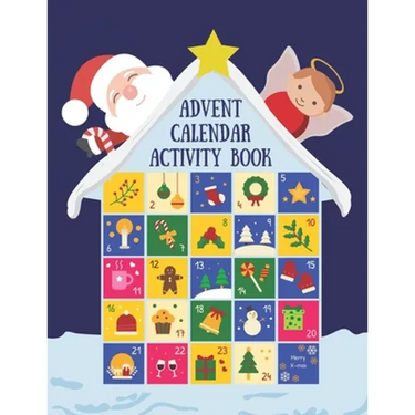 Advent Calendar Activity Book: Countdown to Christmas Workbook For Kids Ages 6-8, Mazes, Coloring Pages, Spot the Difference Puzzles, Writing a Letter