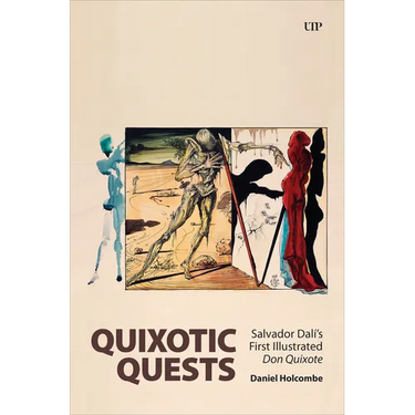 Quixotic Quests: Salvador Dalí's First Illustrated Don Quixote