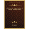 A Hebrew And English Lexicon Of The Old Testament Part 1