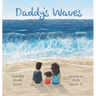 Daddy's Waves