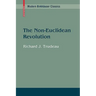 The Non-Euclidean Revolution: With an Introduction by H.S.M Coxeter