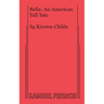 Bella: An American Tall Tale