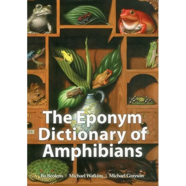 The Eponym Dictionary of Amphibians