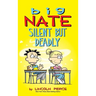 Big Nate: Silent But Deadly
