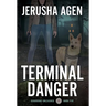 Terminal Danger: A Christian K-9 Suspense