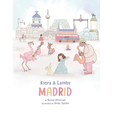 Kiera and Lamby: Madrid