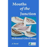 The Mouths of the Junction