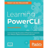 Learning PowerCLI Second Edition
