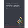 Limits to the European Union's Normative Power in a Post-conflict Society: EULEX and Peacebuilding in Kosovo