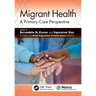 Migrant Health: A Primary Care Perspective