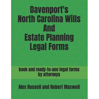 Davenport's North Carolina Wills And Estate Planning Legal Forms