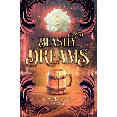 Beastly Dreams: A Cozy Fantasy Fairy Tale Retelling