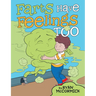 Farts Have Feelings Too