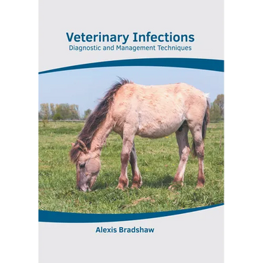 Veterinary Infections: Diagnostic and Management Techniques