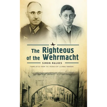 The Righteous of the Wehrmacht