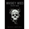 Whiskey Woes