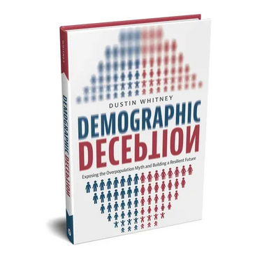 Demographic Deception: Exposing the Overpopulation Myth and Building a Resilient Future