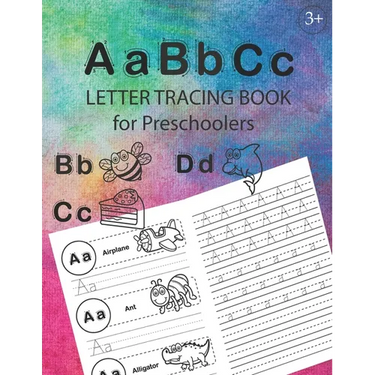 ABC Letter Tracing Book for Preschoolers: Alphabet Tracing Workbook for Preschoolers / Pre K and Kindergarten Letter Tracing Book ages 3-5 / Letter Tr