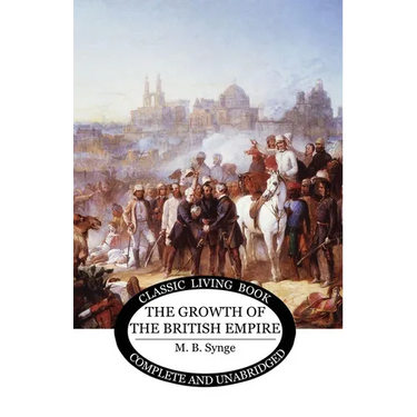 The Growth of the British Empire