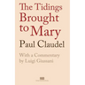 The Tidings Brought to Mary