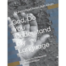 God, Do You Understand My Language: Poems by: Muhammad Nasrullah Khan