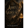 Ashes of the Gilded Sky