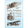 Early Aviation in Monmouth County, New Jersey