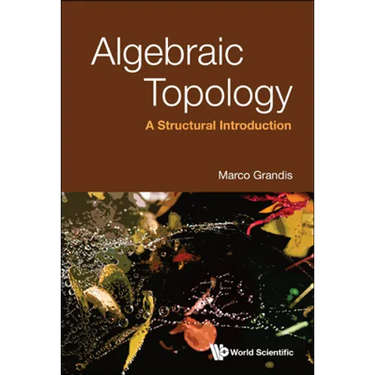 Algebraic Topology: A Structural Introduction