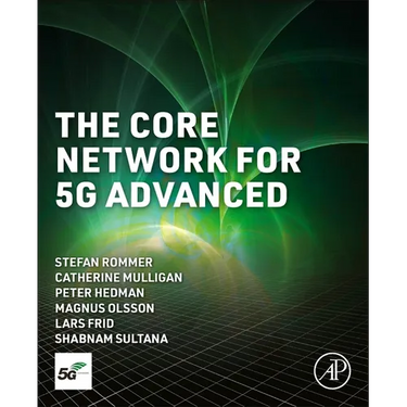 The Core Network for 5g Advanced