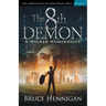 The 8th Demon: A Wicked Numinosity