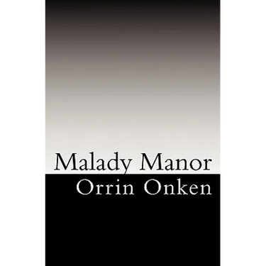 Malady Manor