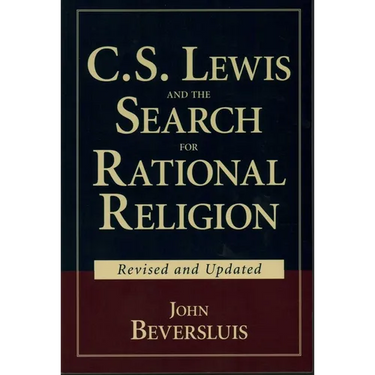 C.S. Lewis and the Search for Rational Religion