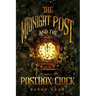The Midnight Post and the Postbox Clock