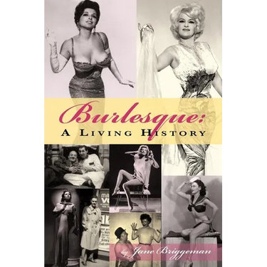 Burlesque: A Living History