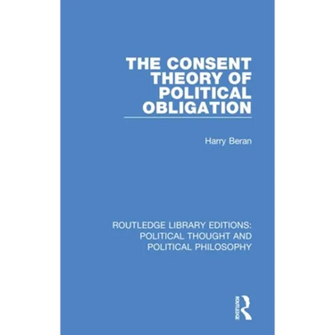 The Consent Theory of Political Obligation