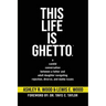 This Life is Ghetto: A Candid Conversation Between a Father and Adult Daughter Navigating Rejection, Divorce and Daddy Issues