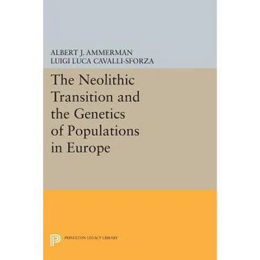 The Neolithic Transition and the Genetics of Populations in Europe