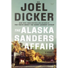 The Alaska Sanders Affair