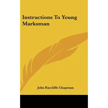 Instructions To Young Marksman