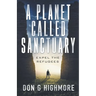 A Planet Called Sanctuary: Expel The Refugees