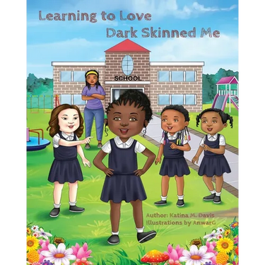Learning To Love Dark Skinned Me