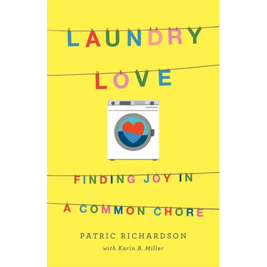 Laundry Love: Finding Joy in a Common Chore