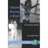 Independent Movement and Travel in Blind Children: A Promotion Model